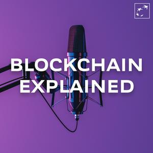 Écoutez Blockchain Explained dans l'application