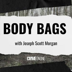 Écoutez Body Bags with Joseph Scott Morgan dans l'application