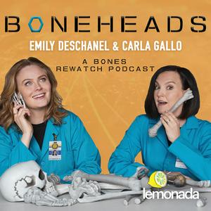 Écoutez Boneheads with Emily Deschanel and Carla Gallo dans l'application