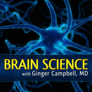 Écoutez Brain Science with Ginger Campbell, MD: Neuroscience for Everyone dans l'application