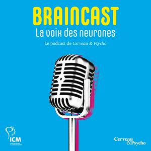 Écoutez BRAINCAST - La voix des neurones dans l'application