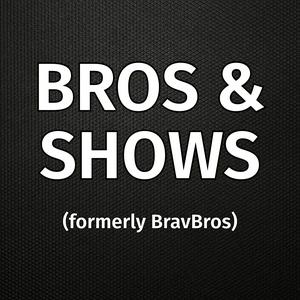 Écoutez Bros & Shows (formerly BravBros) dans l'application