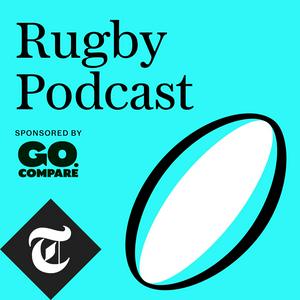 Écoutez The Telegraph Rugby Podcast dans l'application