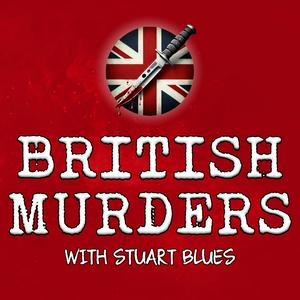 Écoutez British Murders with Stuart Blues dans l'application