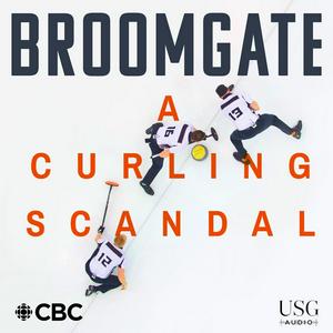 Écoutez Broomgate: A Curling Scandal dans l'application