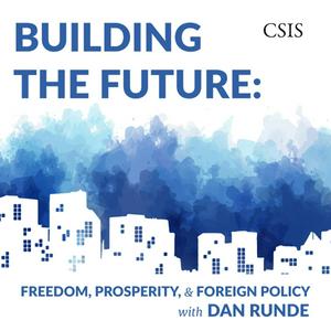 Écoutez Building the Future: Freedom, Prosperity, and Foreign Policy with Dan Runde dans l'application