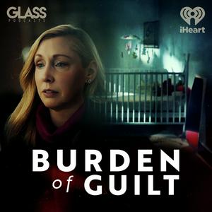 Écoutez Burden of Guilt dans l'application