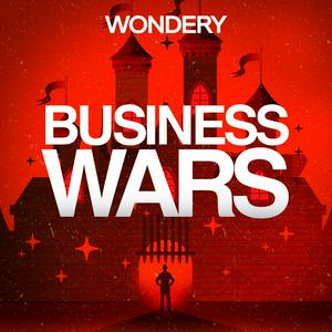 Écoutez Business Wars dans l'application