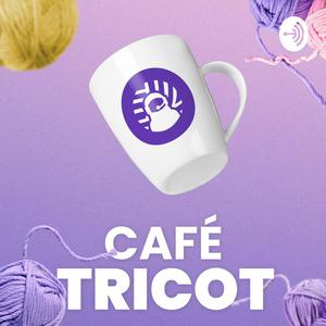 Écoutez ☕ Café Tricot dans l'application