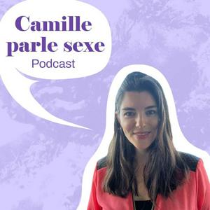 Écoutez Camille Parle Sexe dans l'application