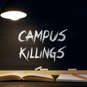 Écoutez Campus Killings dans l'application