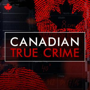 Écoutez Canadian True Crime dans l'application