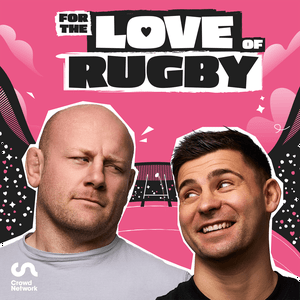 Écoutez For The Love Of Rugby dans l'application