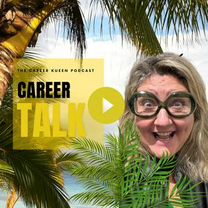 Écoutez Career Talk - The Career Kueen podcast dans l'application