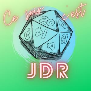 Écoutez Ce soir c'est JDR dans l'application