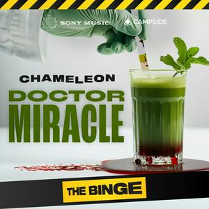 Écoutez Chameleon: Dr. Miracle dans l'application