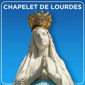 Écoutez Chapelet de Lourdes dans l'application