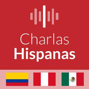 Écoutez Charlas Hispanas: Aprende Español | Learn Spanish dans l'application