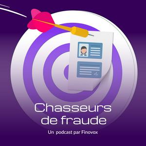 Écoutez Chasseurs de fraude dans l'application