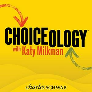 Écoutez Choiceology with Katy Milkman dans l'application