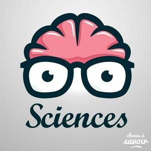 Écoutez Choses à Savoir SCIENCES dans l'application