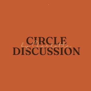 Écoutez Circle Discussion by Charlotte dans l'application