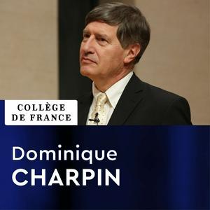 Écoutez Civilisation mésopotamienne - Dominique Charpin dans l'application