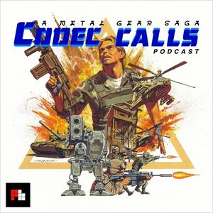 Écoutez Codec Calls: A Metal Gear Saga Podcast dans l'application