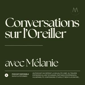 Écoutez Conversations sur l'Oreiller dans l'application