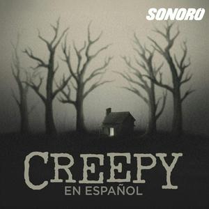 Écoutez Creepy en Español dans l'application