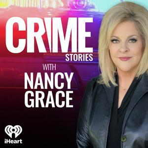 Écoutez Crime Stories with Nancy Grace dans l'application