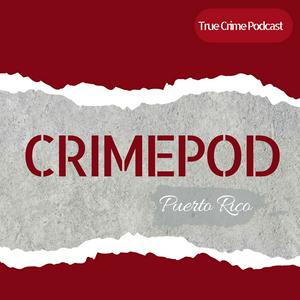 Écoutez Crimepod Puerto Rico dans l'application