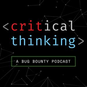 Écoutez Critical Thinking - Bug Bounty Podcast dans l'application