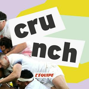 Écoutez Crunch, le podcast rugby de L'Équipe dans l'application