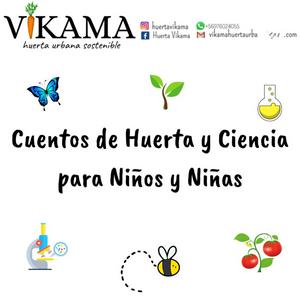 Écoutez Cuentos De Huerta Y Ciencia Para Niños Y Niñas dans l'application