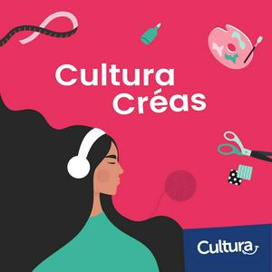 Écoutez CulturaCréas dans l'application