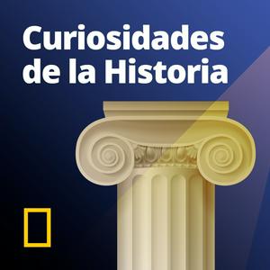 Écoutez Curiosidades de la Historia National Geographic dans l'application