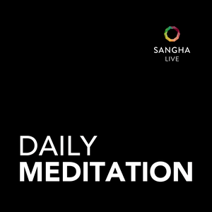 Écoutez Daily Meditation with Sangha Live dans l'application