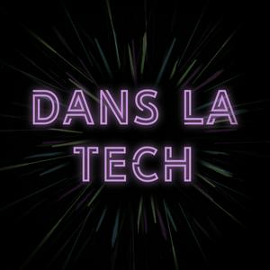 Écoutez Dans La Tech dans l'application