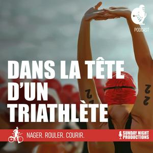 Écoutez Dans la Tête d'un Triathlète dans l'application