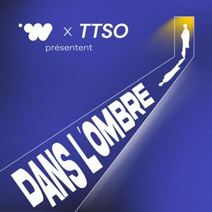 Écoutez Dans l’ombre dans l'application