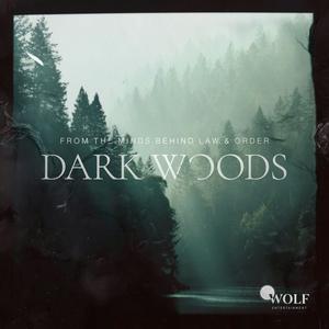 Écoutez Dark Woods dans l'application