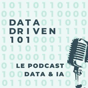 Écoutez Intelligence Artificielle - Data Driven 101 - Le podcast IA & Data 100% en français dans l'application