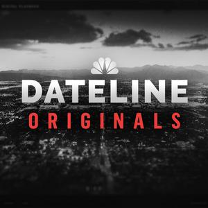 Écoutez Dateline Originals dans l'application