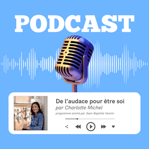 Écoutez De l'audace pour être soi dans l'application