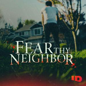 Écoutez Fear Thy Neighbor dans l'application