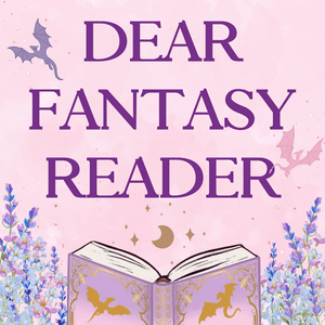 Écoutez Dear Fantasy Reader dans l'application