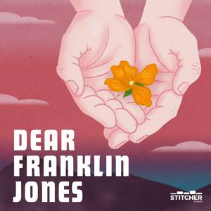 Écoutez Dear Franklin Jones dans l'application