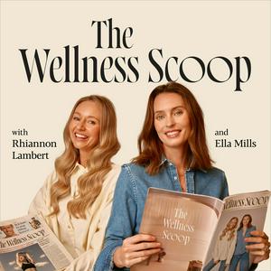 Écoutez The Wellness Scoop dans l'application