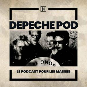 Écoutez Depeche Pod : le podcast pour les masses dans l'application